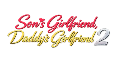 Son’s Girlfriend, Daddy’s Girlfriend 2